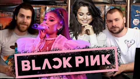 BLACKPINK brings on Grande and Gomez -Music Monday's-