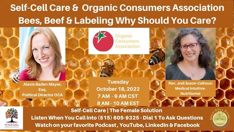 Bees, Beef & Labeling Why Should You Care? Organic Consumers Association