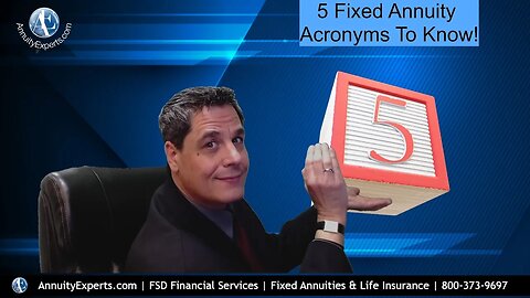 5 Fixed Annuity Acronyms Which Are Widely Used | Get familiar with these terms used in the industry