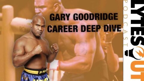 Gary Goodridge Career DEEPDIVE w/Tom Erikson (ep. 114)