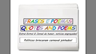 Notícias engraçadas: Políticos brincaram carnaval pintados! [Frases e Poemas]