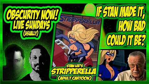 Obscurity Now! #138 Stan Lee's Stripperella #cartoon #animation