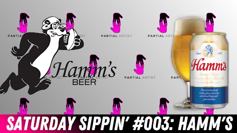 Saturday Sippin' #003 | Hamm's | Partial Artist Podcast