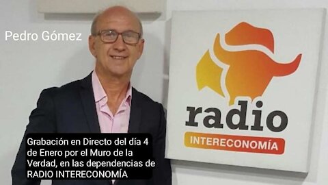 El Muro de la Verdad en 🅳🅸🆁🅴🅲🆃🅾️ MV176 Pedro Gómez, de Radio Intereconomía.