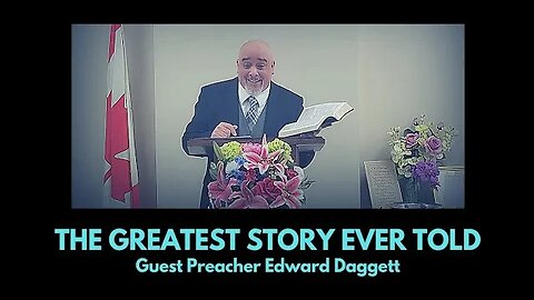 THE GREATEST STORY EVER TOLD (Edward Daggett)