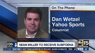 Sean Miller to receive subpoena