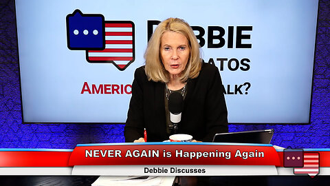 NEVER AGAIN is Happening Again | Debbie Discusses 10.31.23