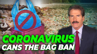 Coronavirus Cans the Bag Ban