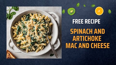 Free Spinach and Artichoke Mac and Cheese Recipe 🍃🧀🌰