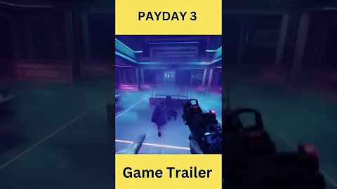 PAYDAY 3 - Game Trailer #shorts