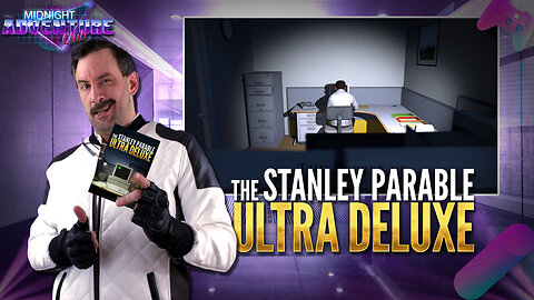 The Stanley Parable: Ultra Deluxe | MIDNIGHT ADVENTURE CLUB (Replay)