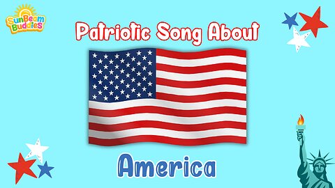 Patriotic Song for Kids 🇺🇸 Learn About the American Flag