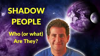 The TRUTH About Shadow People