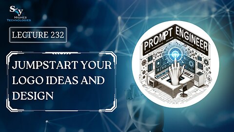 232. Jumpstart Your Logo Ideas and Design | Skyhighes | Prompt Engineering