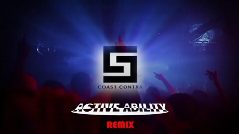 COAST CONTRA GIVE UP THE GOODS Active Ability Remix