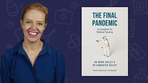 The Final Pandemic | Dr. Sam Bailey