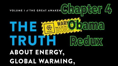 The Truth About Energy, Global Warming, and Climate Change – Part 1 – Chapter 4 – Jerome R. Corsi