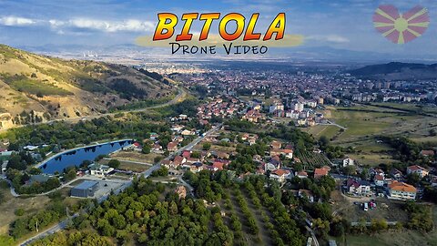 Bitola, Macedonia | Drone Footage Panorama | DJI Mavic Pro