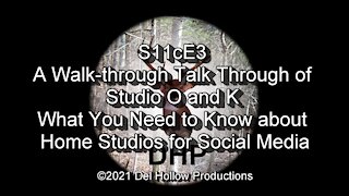S11cE3 - A Walk-Through Talk-Through of Studio O & K - What You Need to Know about Home Studios