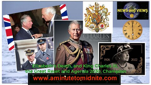 Elizabeth's Death and King Charles III, the Great Reset and Agenda 2030 Champion
