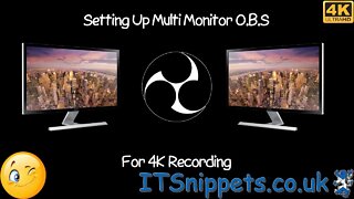Setting Up Multi Monitor O.B.S For 4K Recording (@youtube, @ytcreators)