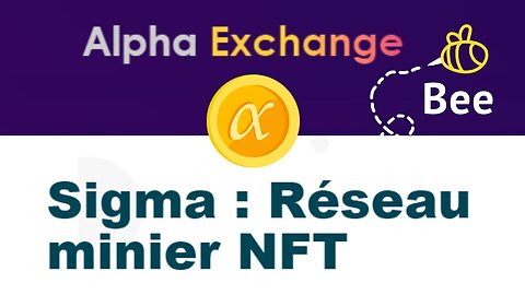 Alpha network crypto minage crypto Sigma Bee Omega Listed