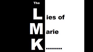 The Lies of Marie K