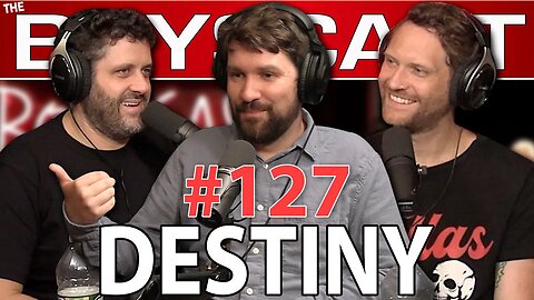 #127 GETTING YELLED AT BY BOTH SIDES w/ Destiny