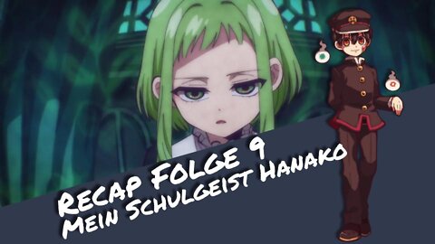 Recap Folge 9 "Mein Schulgeist Hanako" | Otaku Explorer