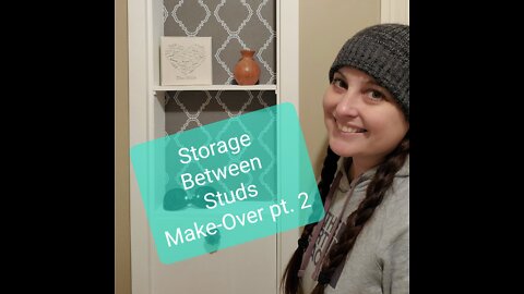 Storage Between Studs (Make-Over) Part 2