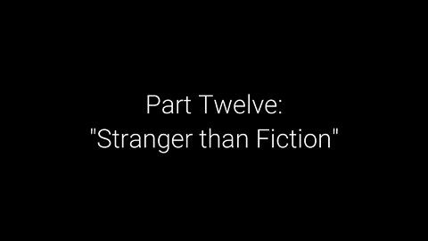 EwarAnon What on Earth Happened? Episode 12 “Stranger Than Fiction”