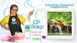 Soap Testing Costa Rican Fragrance Oil- Natures Garden