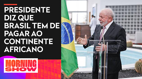 Lula diz que é grato à África por ‘tudo o que foi produzido durante 350 anos de escravidão’