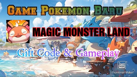 Magic Monster Land Gift Code and Gameplay Game Pokemon Baru #pokemon #gameplay