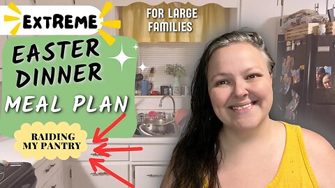 TIGHT BUDGET Easter Meal Plan || Raiding My Pantry To Save $$ || Only Spent $13