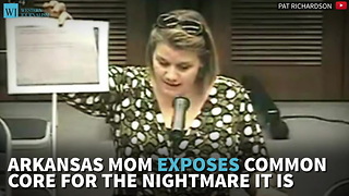 Arkansas Mom Exposes Common Core For The Nightmare It Is