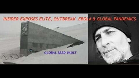 Insider Exposes Elite, Outbreak, Ebola & Global Domination - Derek Broes