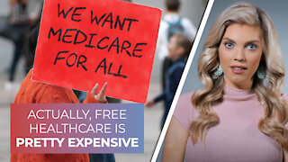 Actually, free healthcare is pretty expensive