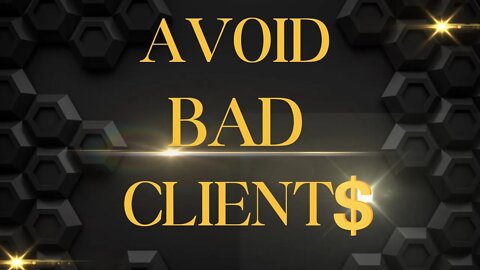5 Signs Your Client is Bad for Your Business