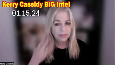 Kerry Cassidy BIG Intel Jan 15: "Return of Trump"