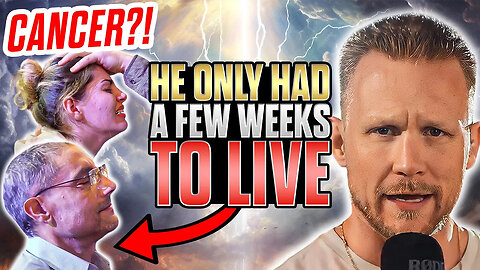 He Had Weeks To Live.. But The Power Of God Came Upon Him And Changed Everything!