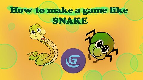 How to make SNAKE game in GDevelop !