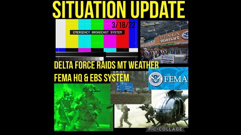 SITUATION UPDATE 3/18/22