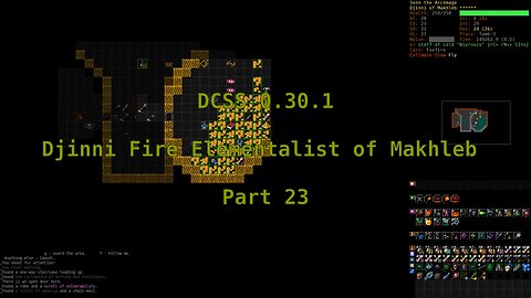 Dungeon Crawl Stone Soup 0.30.1 - Djinni Fire Elementalist of Makhleb - Part 23