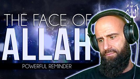 Christian reacts to the Face of ALLAH ( POWERFUL ! )