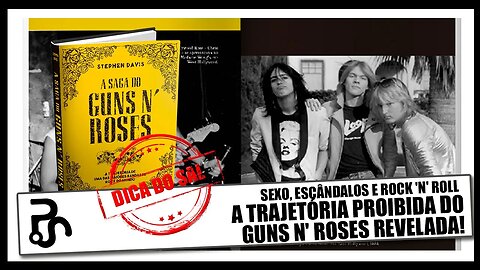 Do Caos à Glória: Descubra os Segredos do Guns N' Roses e Sua Ascensão Meteórica no Rock 'n' Roll!