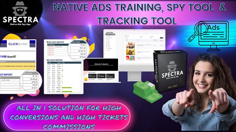 Spectra Review & Best Bonuses - Native Ads Spy Too, Native Ads Training, Spit Test & Tracking Tool