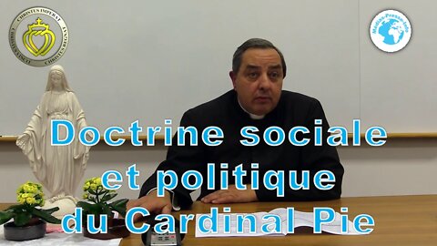 Le Fondement de la doctrine sociale et politique du Cardinal Pie contre le naturalisme