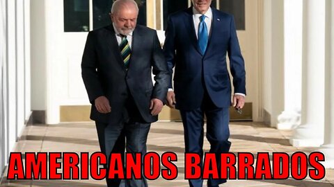 Governo Lula avalia fechar as portas para americanos no Brasil