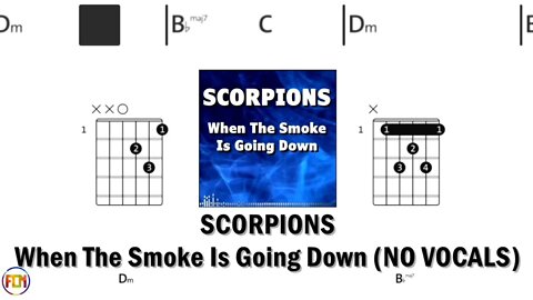 SCORPIONS When The Smoke Is Going Down FCN GUITAR CHORDS & LYRICS NO VOCALS